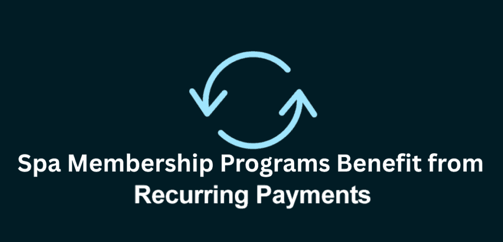 Spa Membership Programs