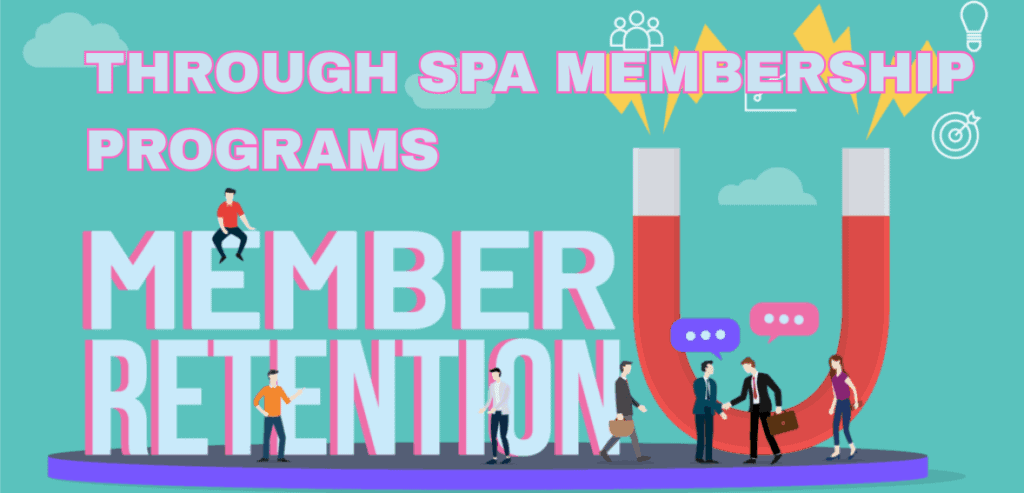 Spa Membership Programs